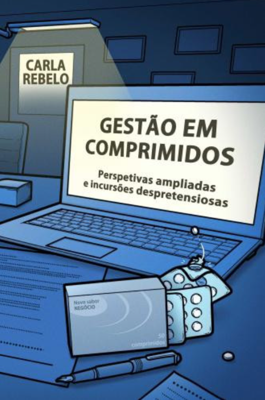 Gestão em Comprimidos, livro de Carla Rebelo