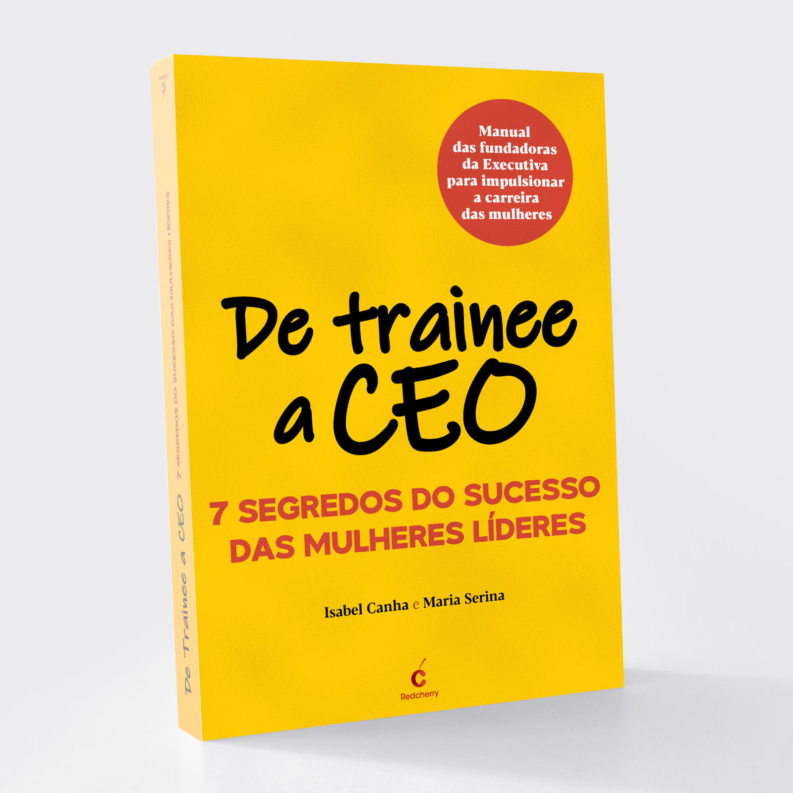 livro De trainee a CEO, de Isabel Canha e Maria Serina